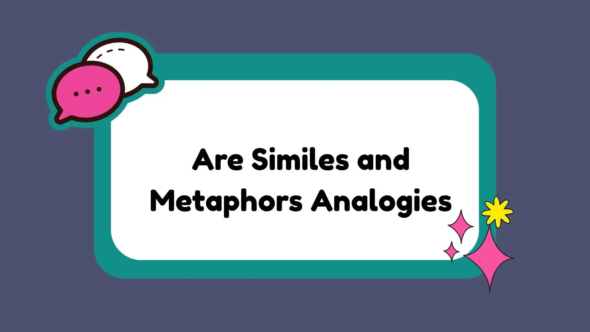 Are Similes and Metaphors Analogies