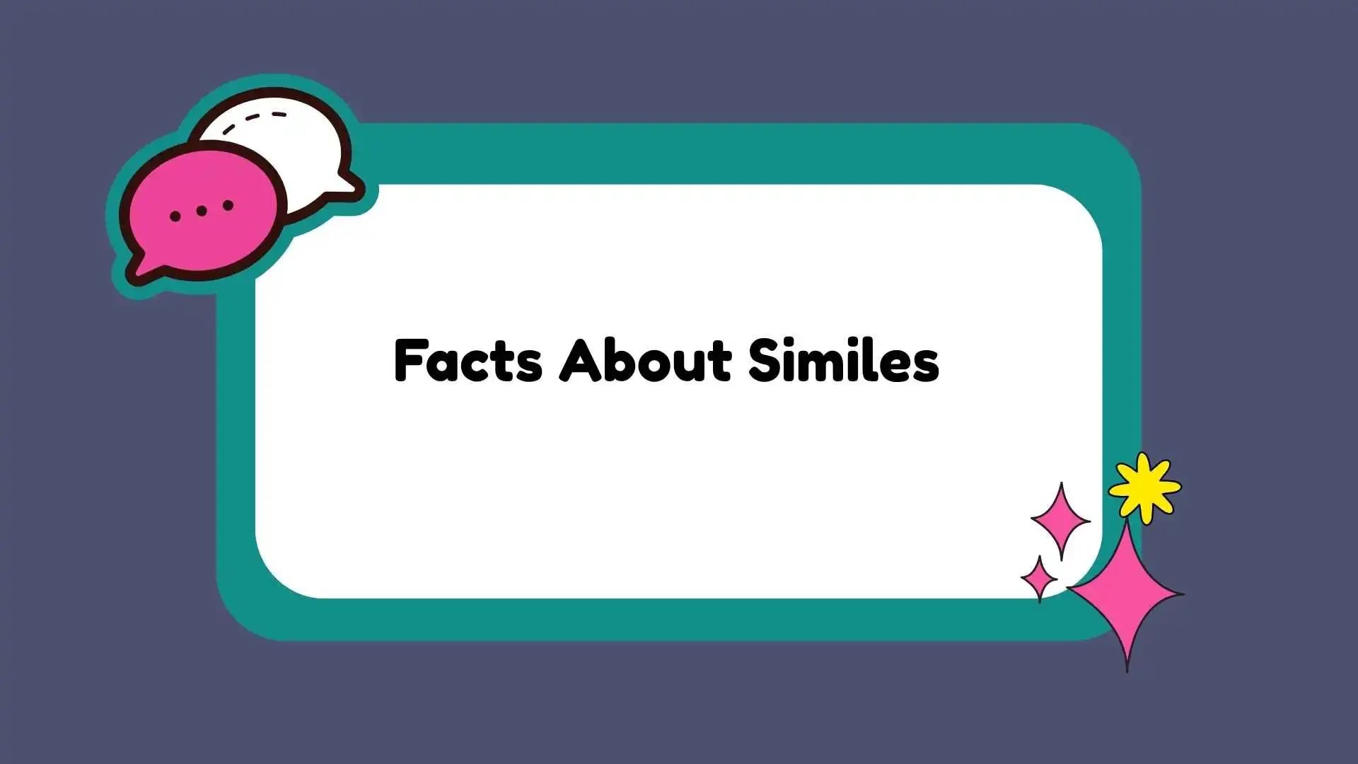 Facts About Similes