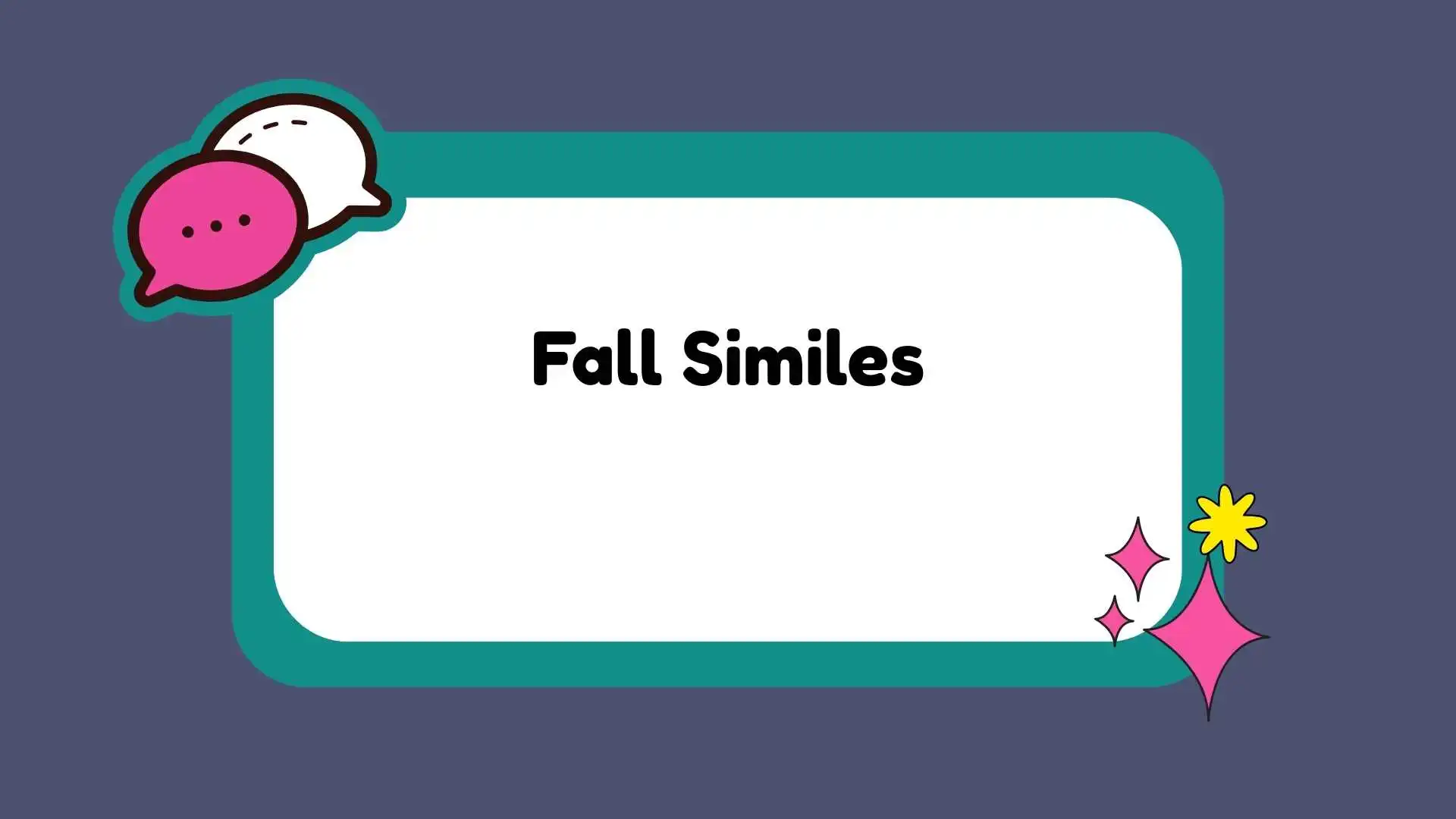 Fall Similes