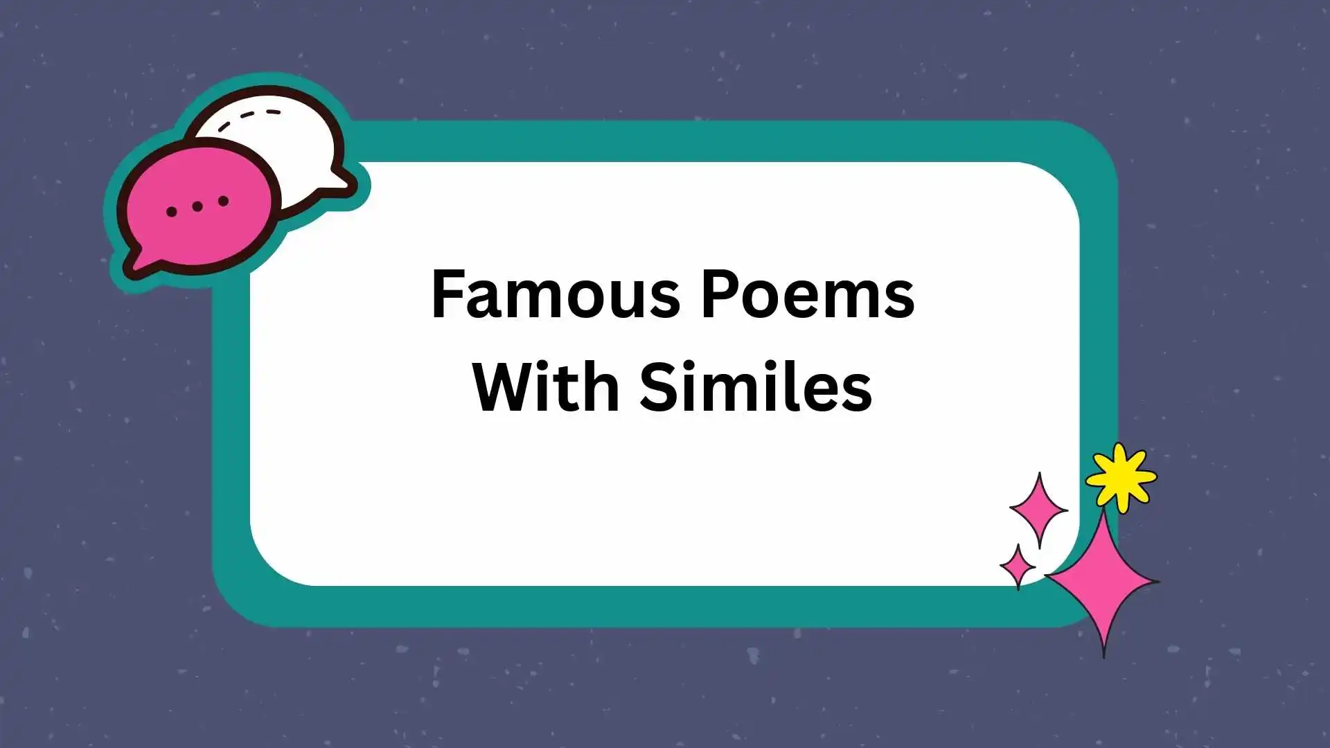 Famous Poems With Similes
