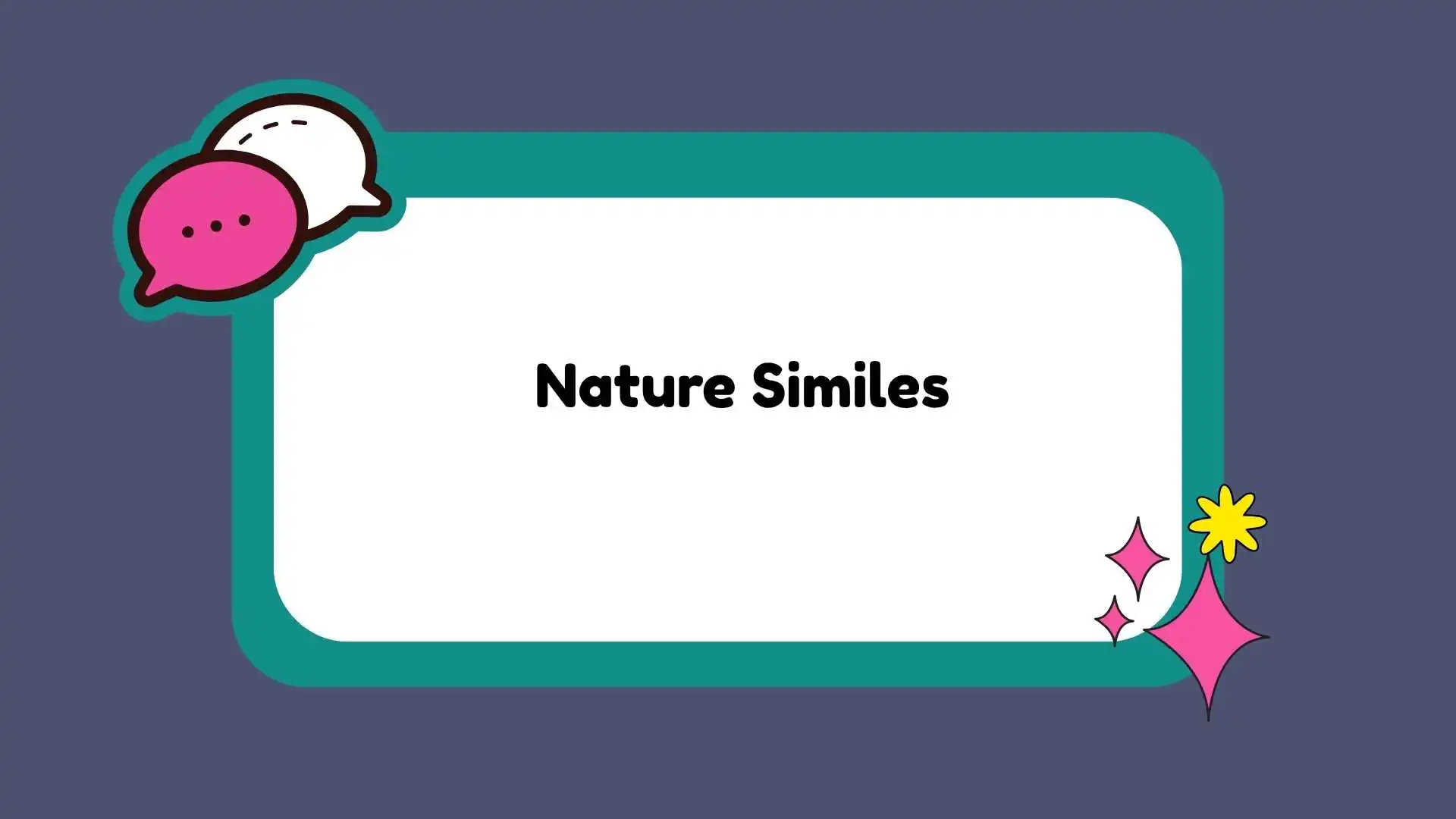 Nature Similes