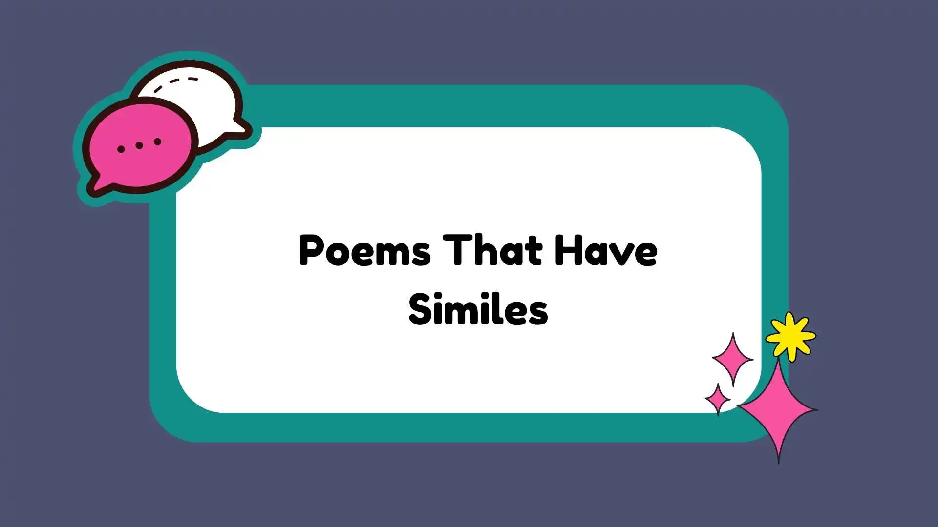 Poems That Have Similes