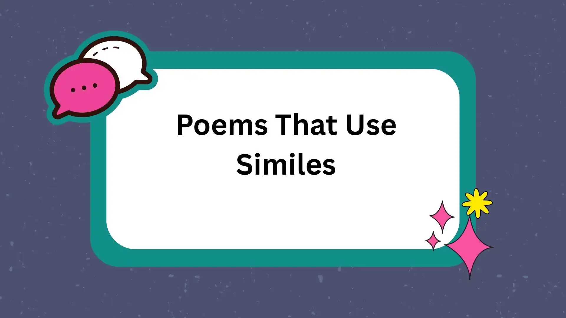 Poems That Use Similes