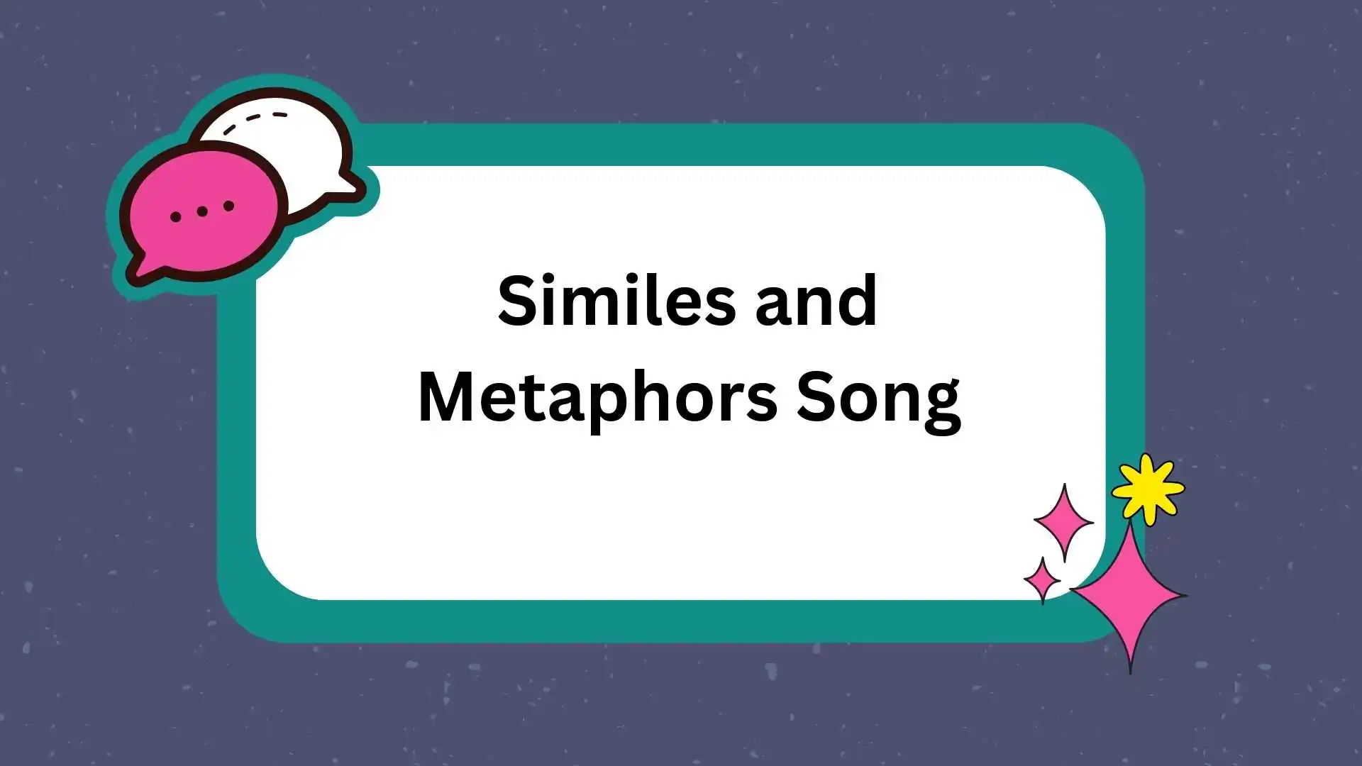 Similes and Metaphors Song