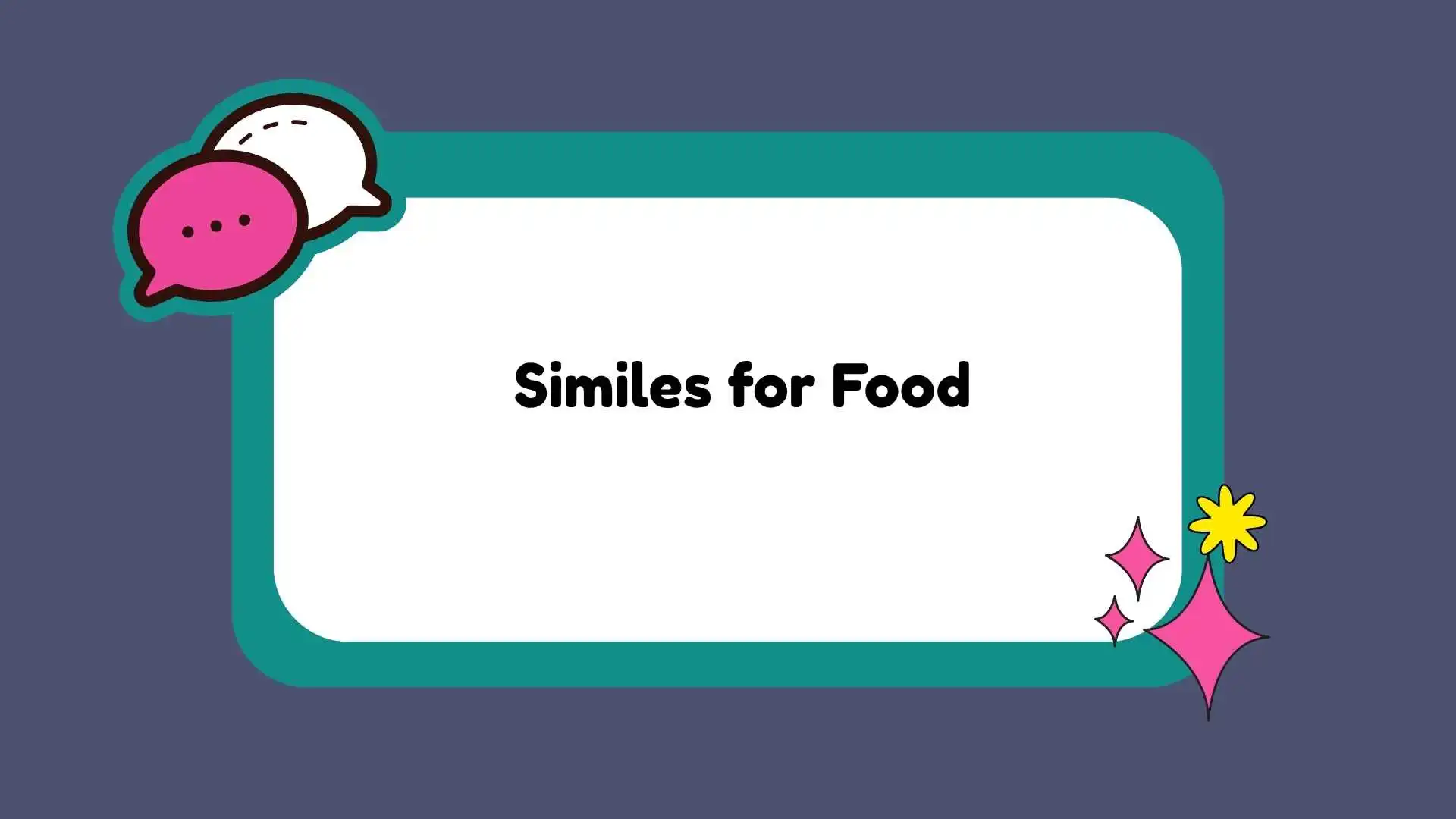 Similes for Food