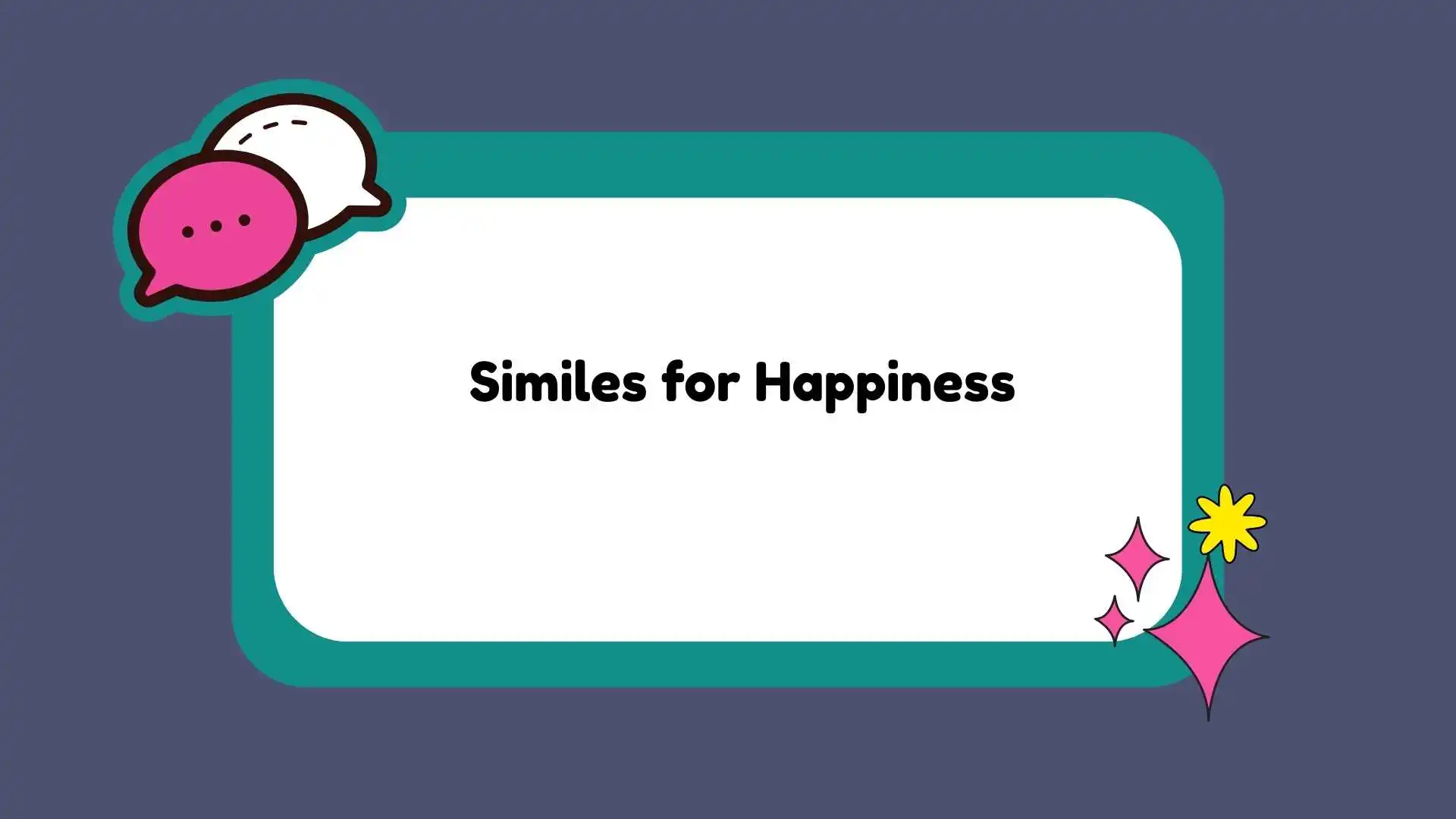 Similes for Happiness