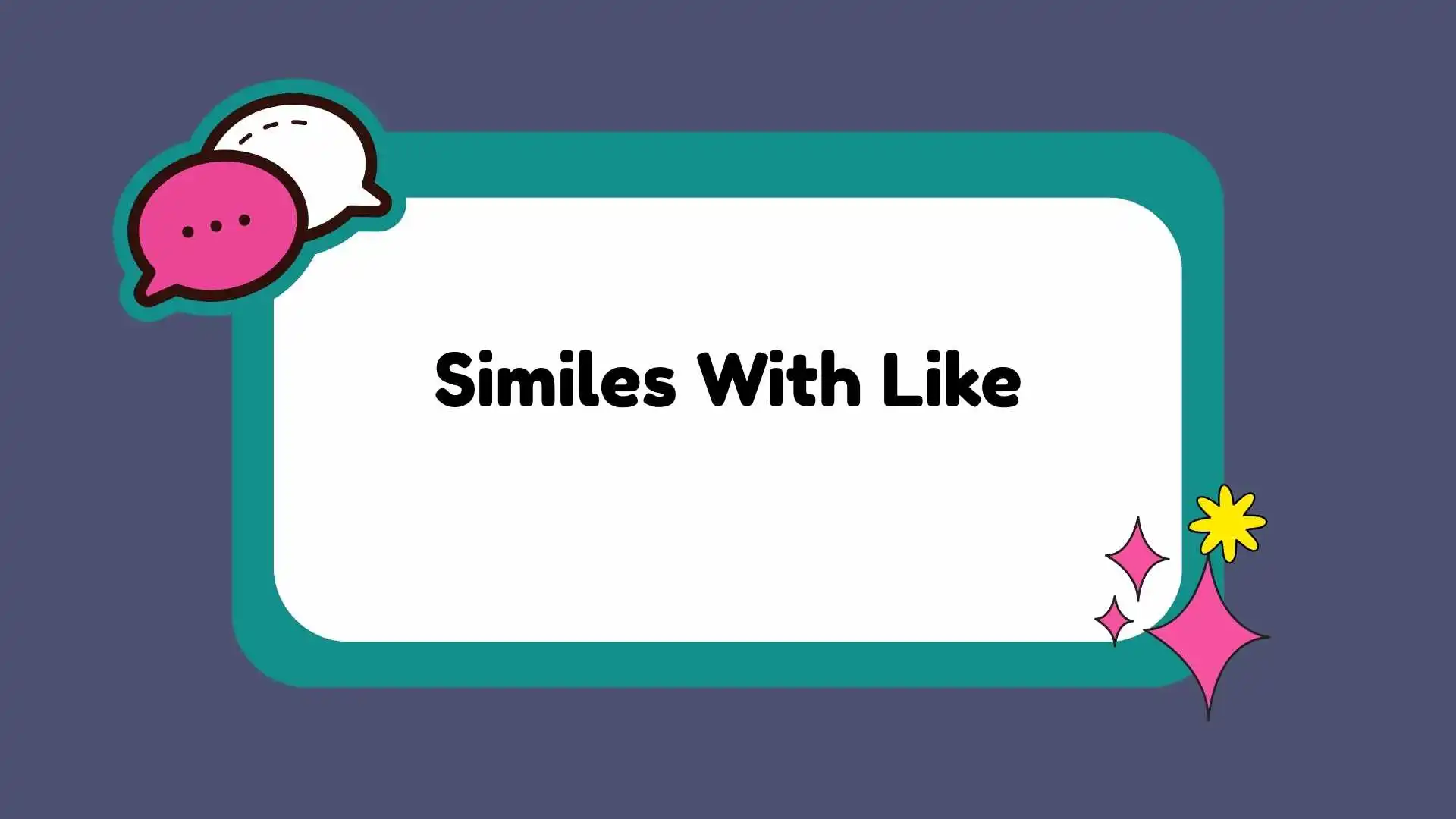 Similes With Like