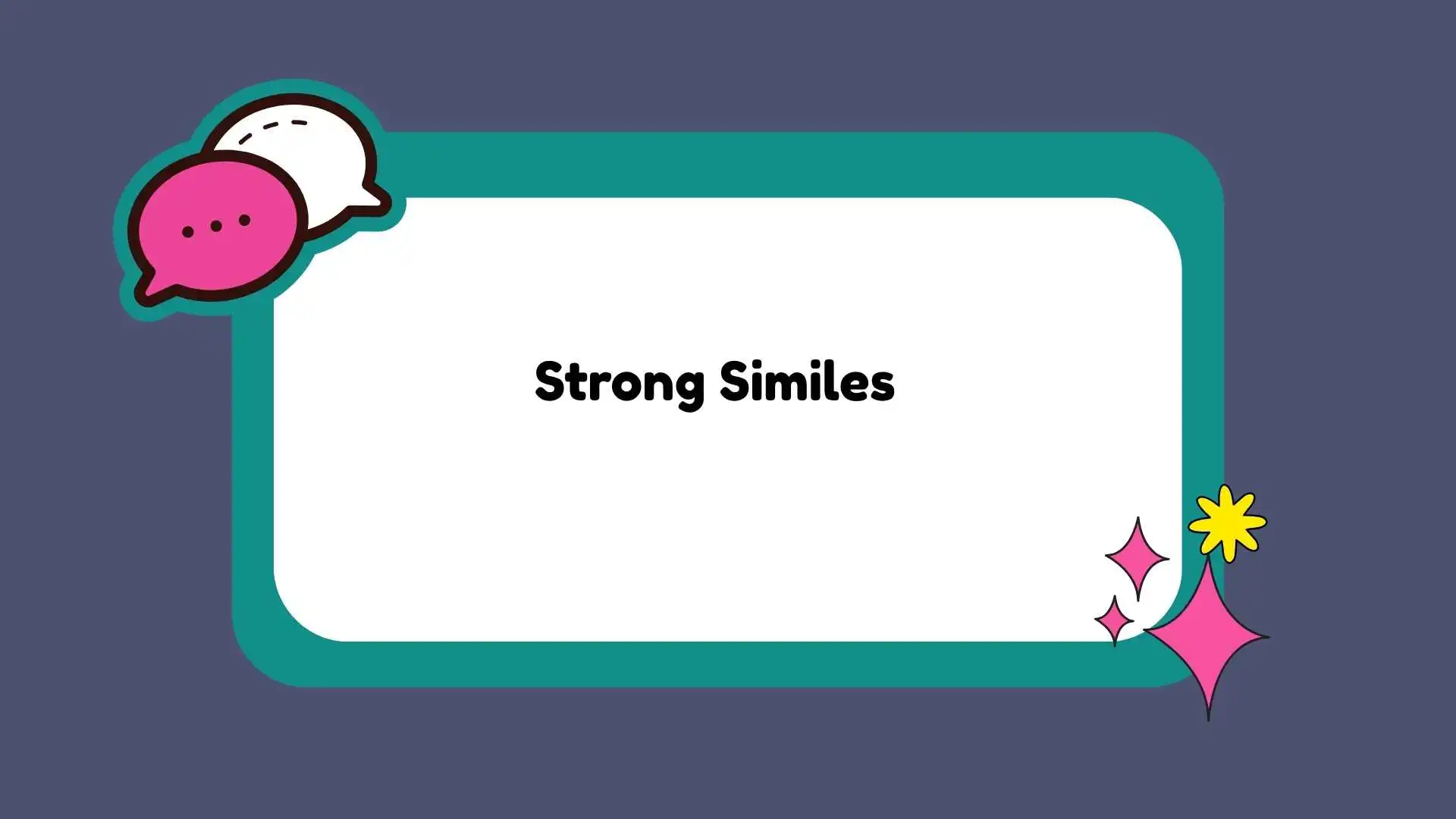 Strong Similes