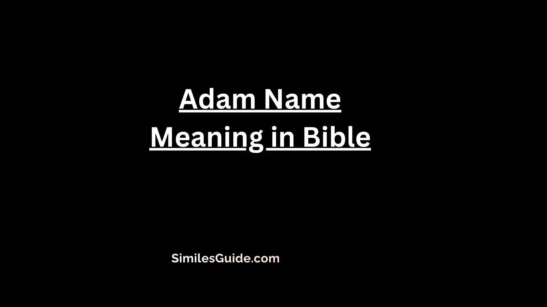 Adam Name Meaning in Bible