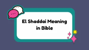 El Shaddai Meaning in Bible