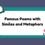 Famous Poems with Similes and Metaphors