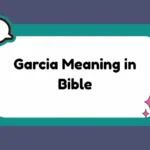 Garcia Meaning in Bible