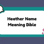 Heather Name Meaning Bible
