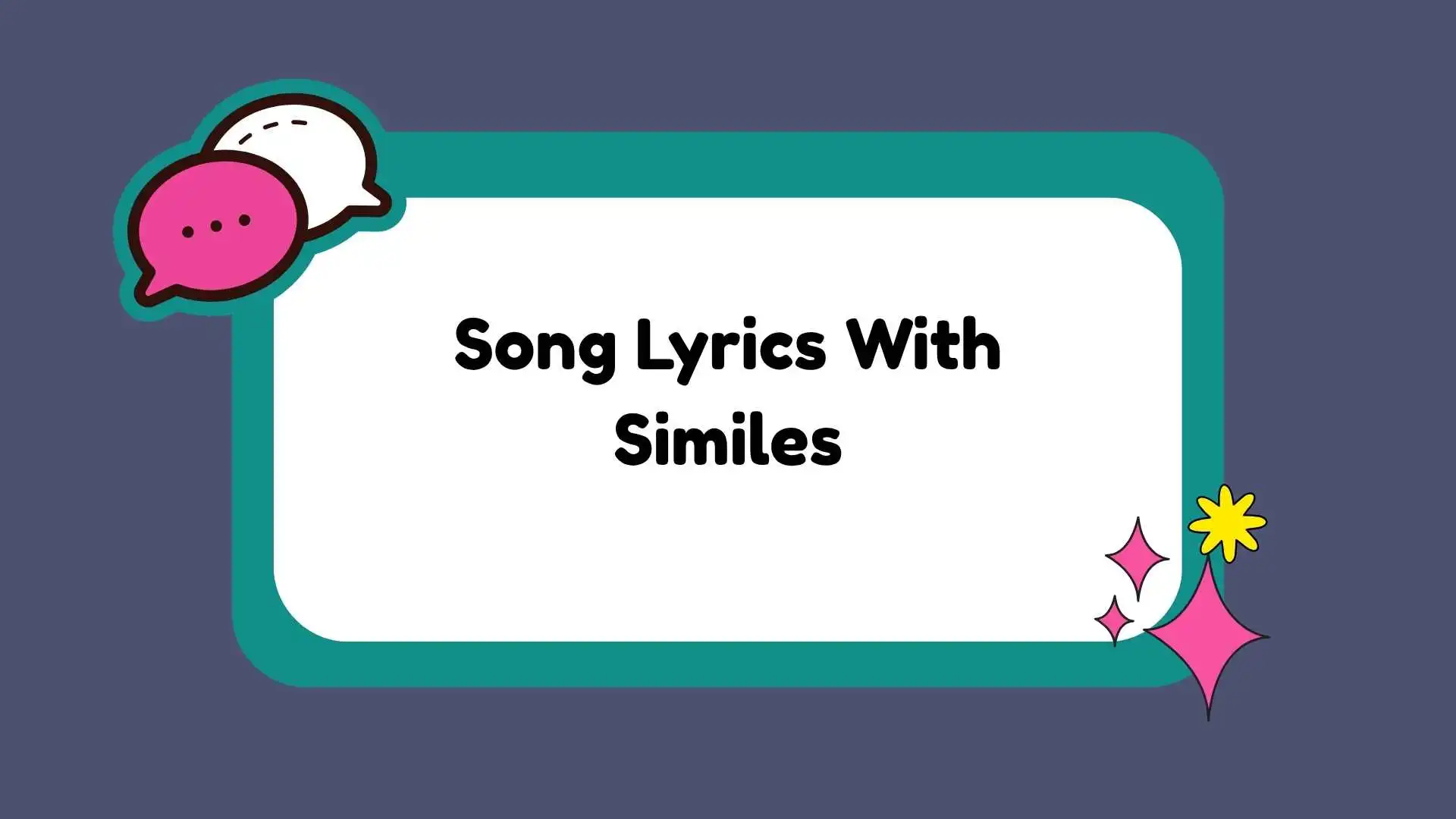 Song Lyrics With Similes